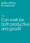'Can work be both productive and good' discussion paper