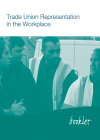 Trade union representation in the workplace guide